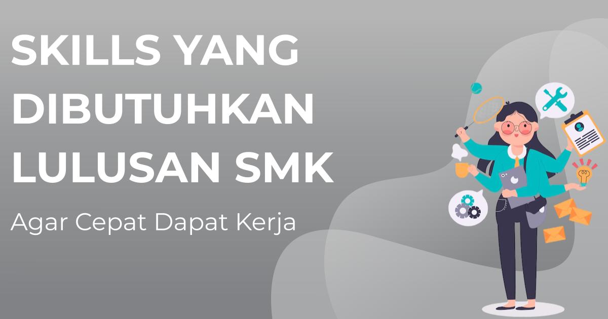 Skill Wajib Lulusan SMK Keuangan dan Perbankan agar Sukses di Dunia Kerja